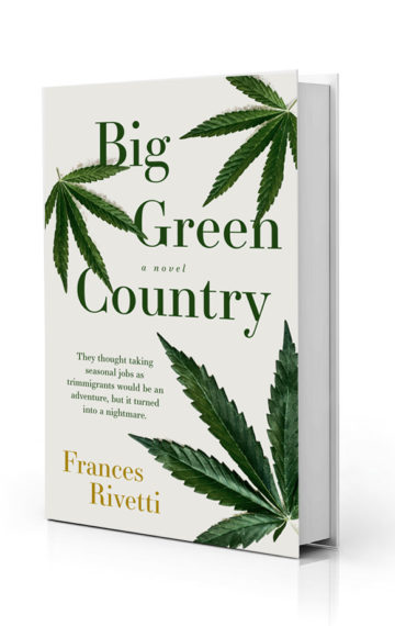 Big Green Country a novel by Frances Rivetti