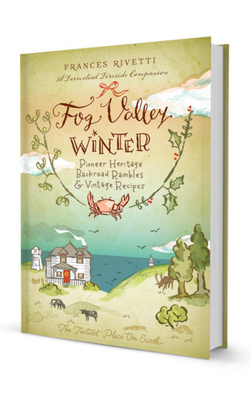 Fog Valley Winter — Pioneer Heritage, Backroad Rambles & Vintage Recipes